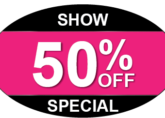 50% Off Show Special